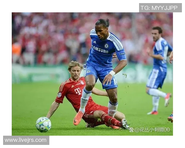 切尔西对阵拜仁精彩直播全程回顾与战况分析 切尔西对阵拜仁精彩直播全程回顾与战况分析